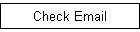 Check Email